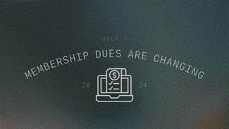 dark green field with light grey text "membership dues are changing" and logo of receipt on a computer